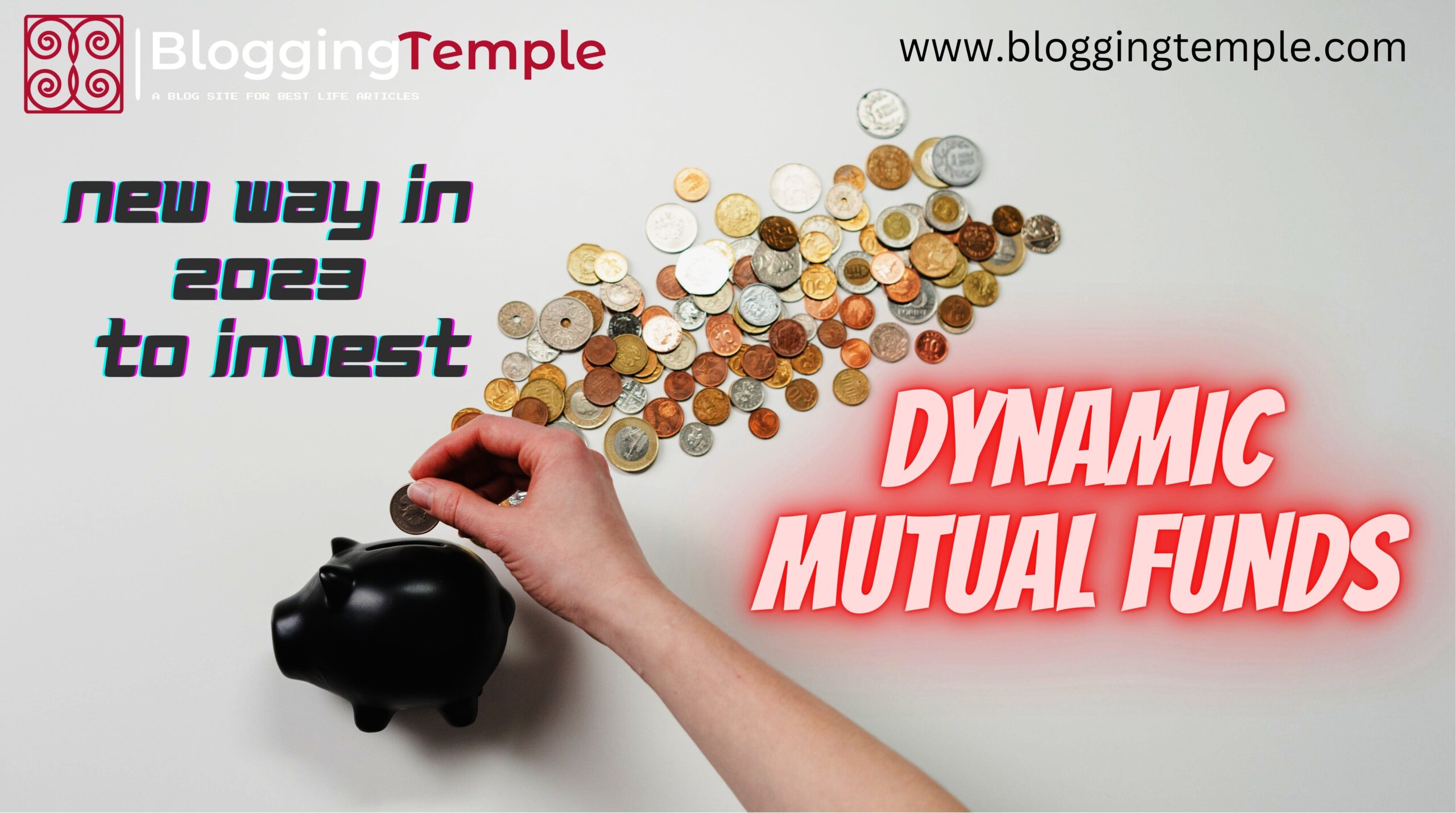 Dynanic Mutual Funds